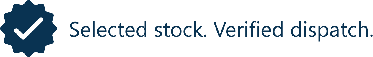 Selected stock. Verified dispatch.